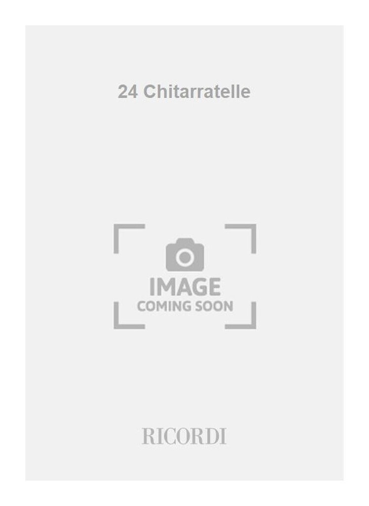 24 Chitarratelle